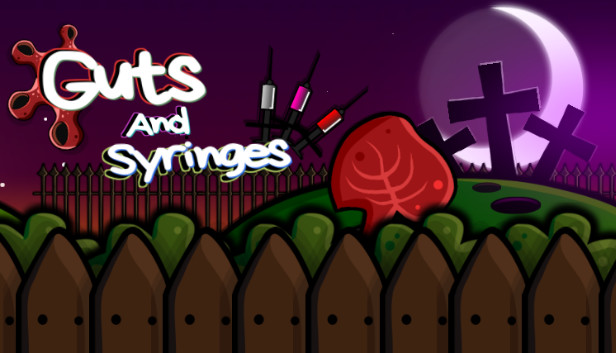 Guts and Syringes