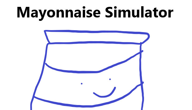 Mayonnaise Simulator