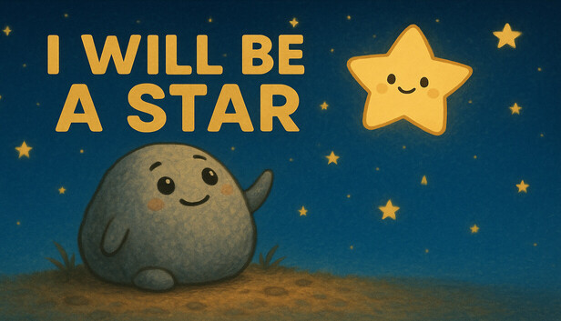 I will be a star