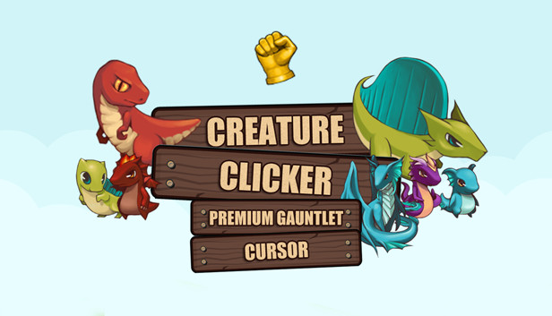 Creature Clicker - Premium Gauntlet Cursor