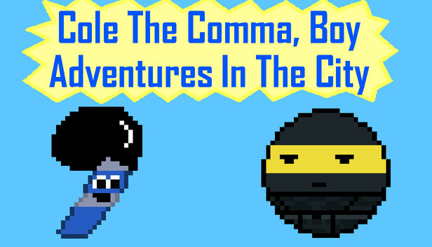 Cole the comma, boy: Adventures in the city