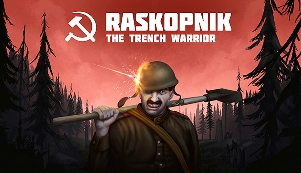 RASKOPNIK: The Trench Warrior