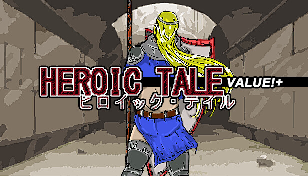 Heroic Tale VALUE!+