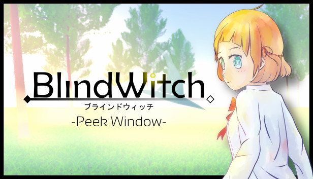 Blind Witch -Peek Window-