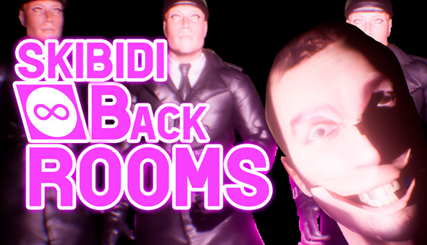 SKIBIDI BACKROOMS