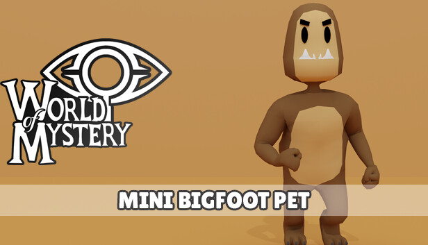 World of Mystery - Bigfoot Pet