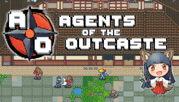 Agents of the Outcaste