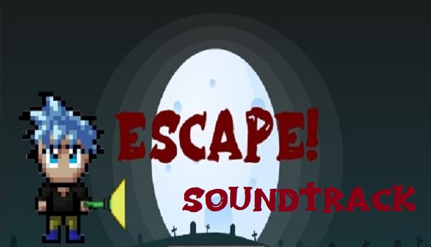 Escape! - Soundtrack