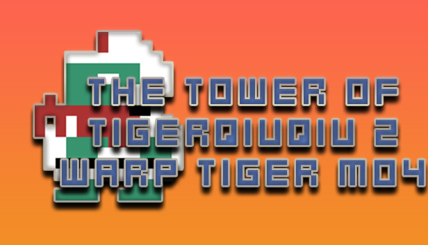 The Tower Of TigerQiuQiu 2 Warp Tiger M04