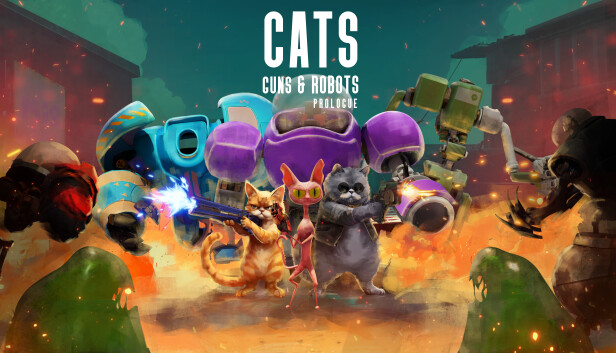 Cats, Guns & Robots Prologue