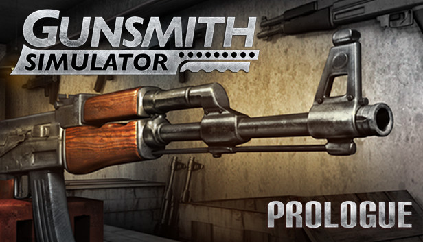 Gunsmith Simulator: Prologue