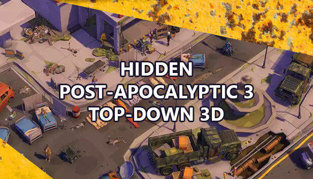 Hidden  Post-Apocalyptic 3  Top-Down 3D