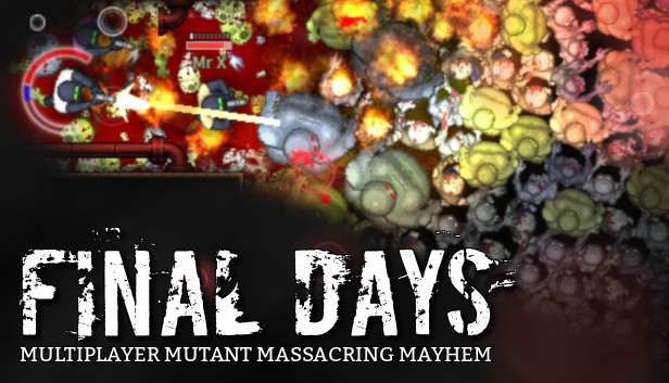 Final Days