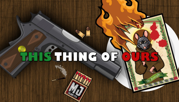 This Thing of Ours