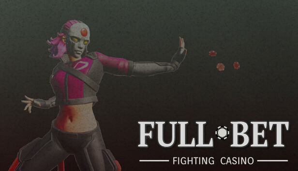 Full BET  - Fighting Casino -
