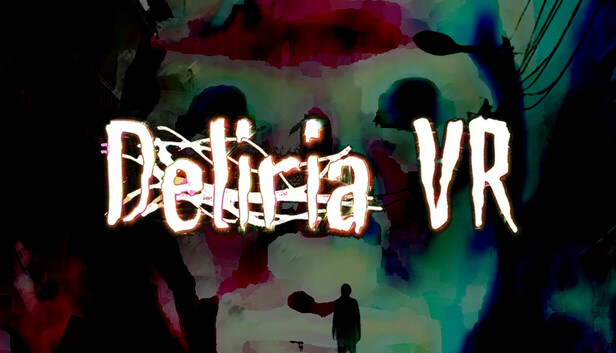 Deliria VR