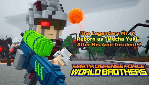 EARTH DEFENSE FORCE: WORLD BROTHERS - The Legendary Mr. Y, Reborn as "Mecha Yuki" After His Acid Incident!?