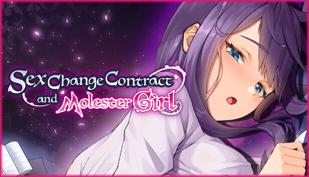 Sex Change Contract and Molester Girl