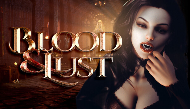 Blood & Lust [18+]