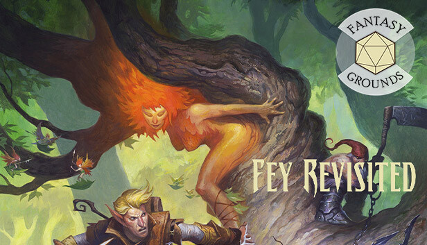 Fantasy Grounds - Pathfinder RPG - Campaign Setting: Fey Revisited