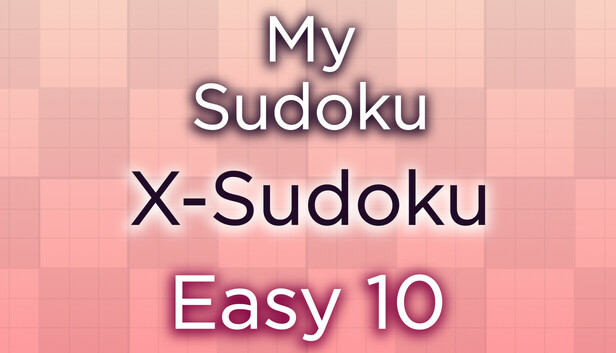 My Sudoku - X-Sudoku Easy 10