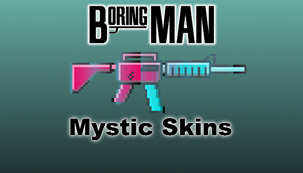 Boring Man: Mystic Weapon Skins
