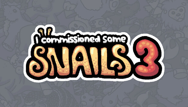 I commissioned some snails 3