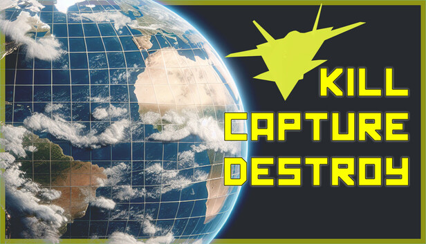 Kill Capture Destroy
