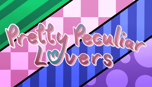 Pretty Peculiar Lovers