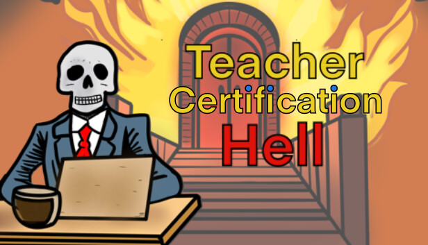 Teacher Certification Hell