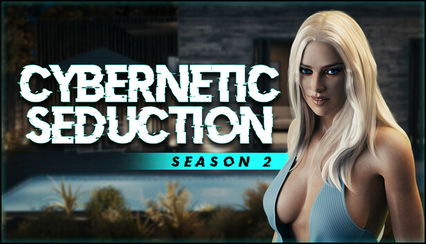 Cybernetic Seduction - Season 2