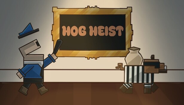 Hog Heist