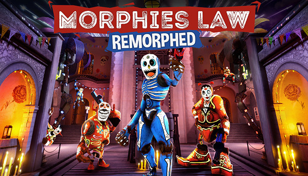 Morphies Law: Remorphed