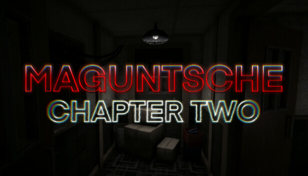 Maguntsche Chapter Two