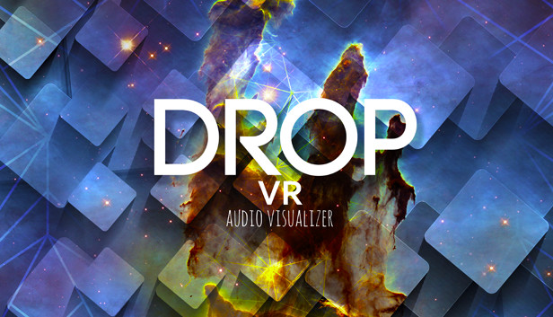 DROP VR - AUDIO VISUALIZER