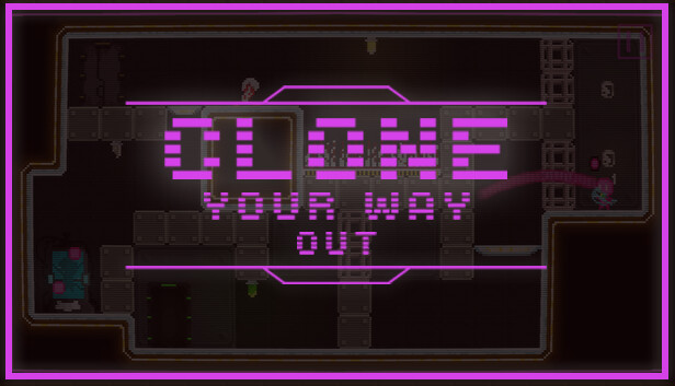 Clone Your Way Out