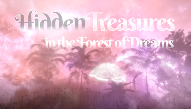 Hidden Treasures in the Forest of Dreams
