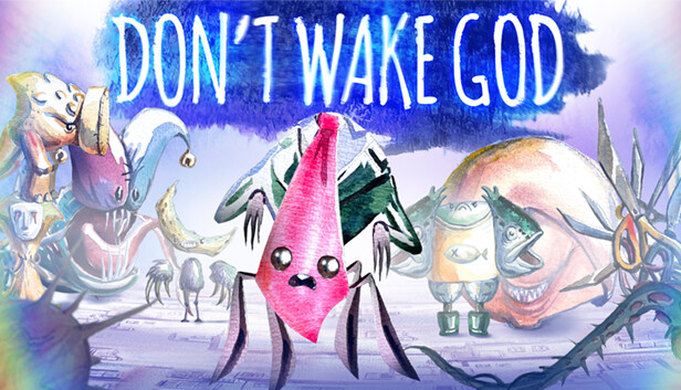 Don't Wake God