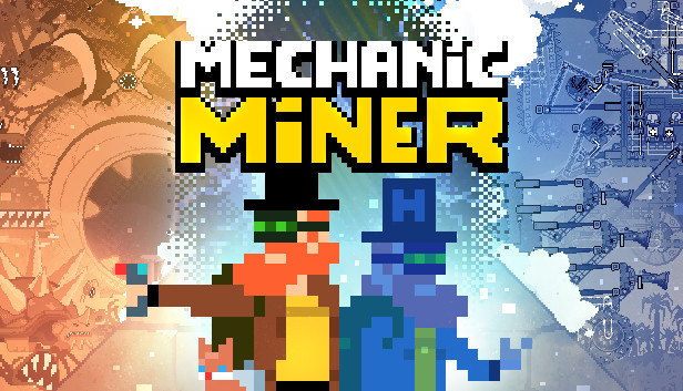 Mechanic Miner