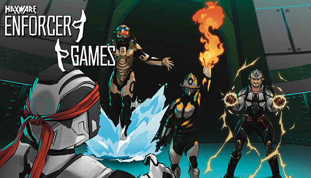 HAXWARE: Enforcer Games