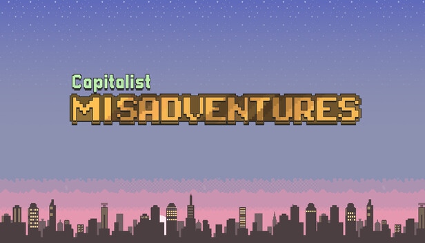 Capitalist Misadventures
