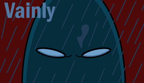 Vainly