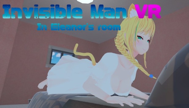 Invisible Man VR In Eleanor's room