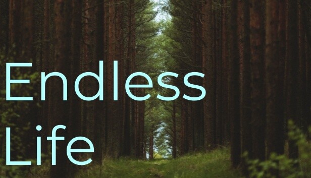 Endless Life