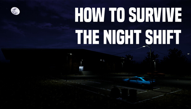 How to Survive the Night shift