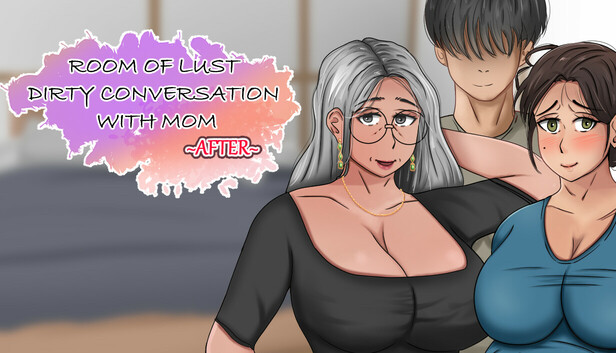 Room of Lust - Dirty Conversation With Mom After