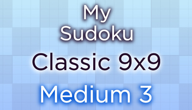 My Sudoku - Classic 9x9 Medium 3
