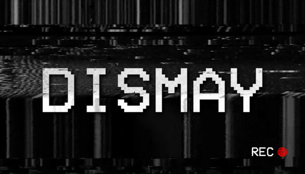 Dismay