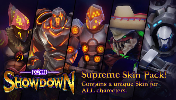 FORCED SHOWDOWN - Supreme Skin Pack