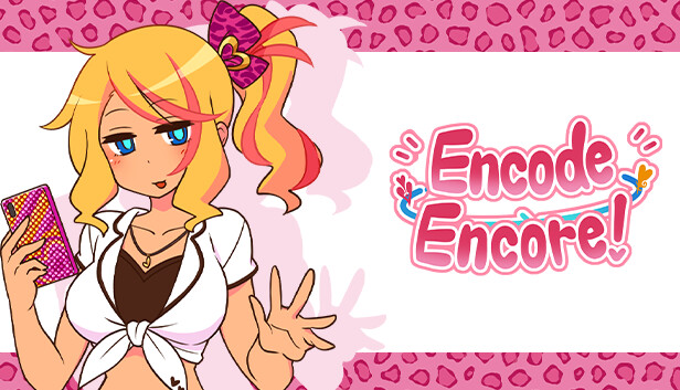 Encode Encore!